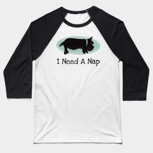 Scottie Dog Needs a Nap Baseball T-Shirt